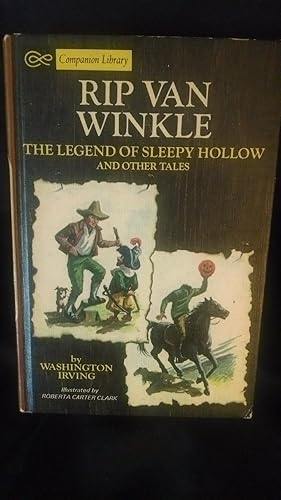 Seller image for RIP VAN WINKLE, THE LEGEND OF SLEEPY HOLLOW AND OTHER TALES & TOBY TYLER OR TEN WEEKS WITH A CIRCUS; Companion Library Book for sale by Antique Books Den