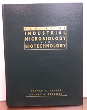 Immagine del venditore per Manual of Industrial Microbiology and Biotechnology venduto da RON RAMSWICK BOOKS, IOBA