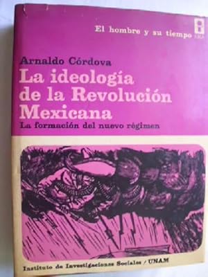 Seller image for LA IDEOLOGA DE LA REVOLUCIN MEXICANA for sale by Librera Maestro Gozalbo