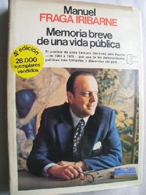 MEMORIA BREVE DE UNA VIDA PÚBLICA