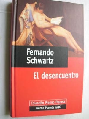 Imagen del vendedor de EL DESENCUENTRO a la venta por Librera Maestro Gozalbo