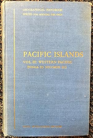 Pacific Islands, Vol. III: Western Pacific (Tonga to Solomon Isl.)