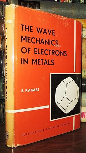 Imagen del vendedor de THE WAVE MECHANICS OF ELECTRONS IN METALS a la venta por Rare Book Cellar