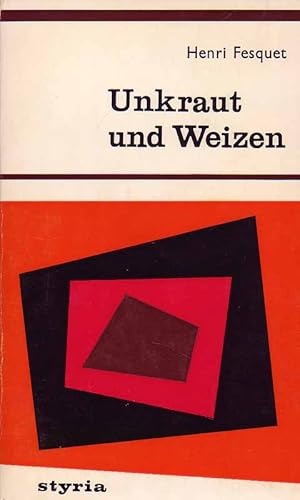 Image du vendeur pour Unkraut und Weizen. Die Kirche zwischen gestern und morgen. mis en vente par Online-Buchversand  Die Eule