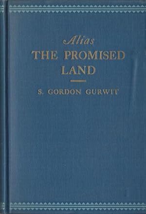 Seller image for ALIAS THE PROMISED LAND for sale by Granny Artemis Antiquarian Books