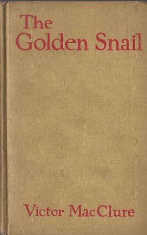 Imagen del vendedor de THE GOLDEN SNAIL: A FANTASY OF LONDON a la venta por Granny Artemis Antiquarian Books