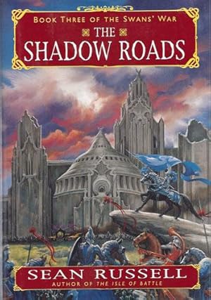 Seller image for THE SHADOW ROADS for sale by Granny Artemis Antiquarian Books