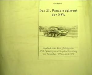 Das 21. Panzerregiment der NVA, sehr seltene dritte (und letzte!) Vorabauflage (Auflage: 03) (vom...