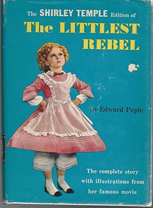Image du vendeur pour The Littlest Rebel mis en vente par Dorley House Books, Inc.