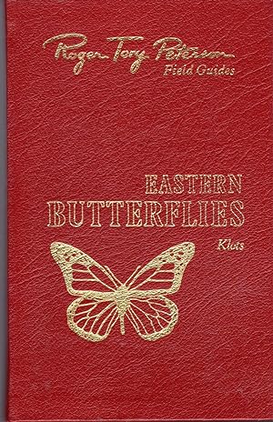 Bild des Verkufers fr Eastern Butterflies (Roger Tory Peterson Field Guides Series: 50th Anniversary Edition) zum Verkauf von Dorley House Books, Inc.