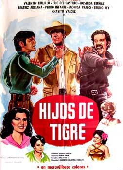 Hijos de tigre. Con Valentín Trujillo, Eric del Castillo, Rosenda Bernal, Beatriz Adriana. (Carte...