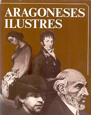 Seller image for ARAGONESES ILUSTRES for sale by Libreria 7 Soles