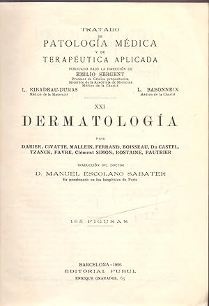 Seller image for DERMATOLOGIA (165 FIGURAS) - TRATADO DE PATOLOGIA MEDICA Y DE TERAPEUTICA APLICADA XXI- for sale by Libreria 7 Soles