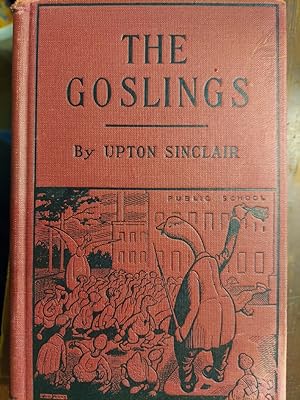 The Goslings, A Study of the American Schools
