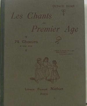 Seller image for Les chants du premier age (74 choeurs) for sale by crealivres