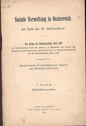 Sociale Verwaltung in Oesterreich am Ende des 19. Jahrhunderts