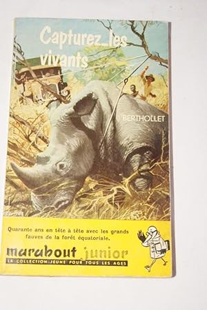 Bild des Verkufers fr CAPTUREZ-LES VIVANTS zum Verkauf von Librairie RAIMOND
