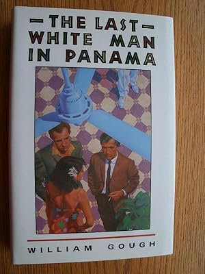 Image du vendeur pour The Last White Man In Panama mis en vente par Scene of the Crime, ABAC, IOBA