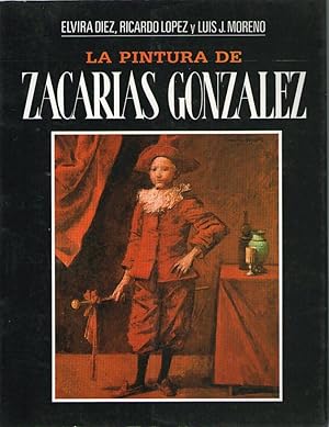 Imagen del vendedor de PINTURA DE ZACARIAS GONZALEZ, LA a la venta por Libreria Bibliomania