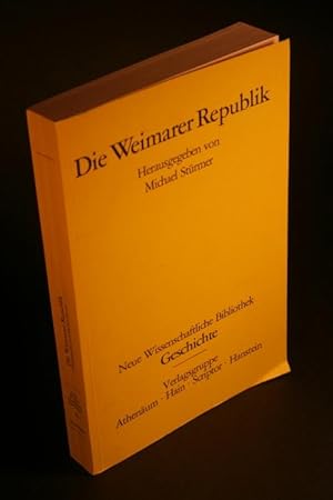 Imagen del vendedor de Die Weimarer Republik. Belagerte Civitas. a la venta por Steven Wolfe Books