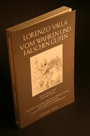 Bild des Verkufers fr Vom wahren und falschen Guten. Einleitung von Michael Erler. bersetzung und Anmerkungen von Otto und Eva Schnberger zum Verkauf von Steven Wolfe Books