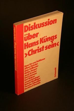 Bild des Verkufers fr Diskussion ber Hans Kngs Christ sein. zum Verkauf von Steven Wolfe Books
