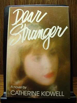 Seller image for DEAR STRANGER for sale by The Book Abyss