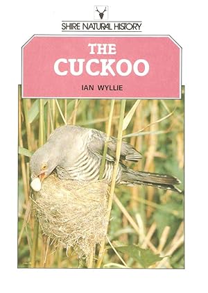 Seller image for THE CUCKOO. By Ian Wylie. Shire Natural History series no. 23. for sale by Coch-y-Bonddu Books Ltd