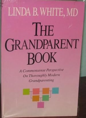 Imagen del vendedor de The Grandparent Book a la venta por CS Books and More