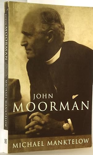 John Moorman - Anglican, Franciscan, Independent