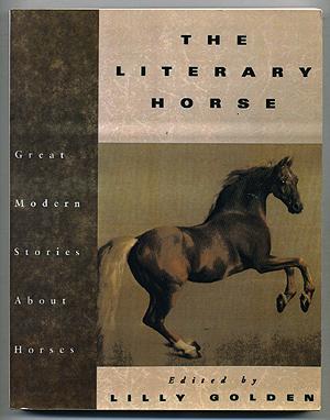 Image du vendeur pour The Literary Horse: Great Modern Horse Stories mis en vente par Between the Covers-Rare Books, Inc. ABAA