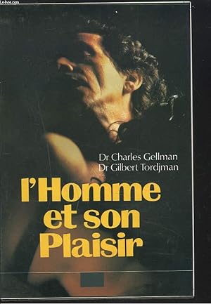 Imagen del vendedor de L'HOMME ET SON PLAISIR. a la venta por Le-Livre