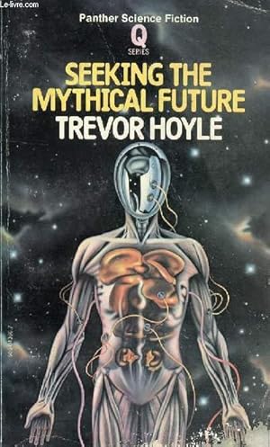 Bild des Verkufers fr Q: SEEKING THE MYTHICAL FUTURE zum Verkauf von Le-Livre