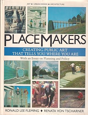 Seller image for Place Makers Creating Public Art That Tells You Where You Are for sale by Jonathan Grobe Books