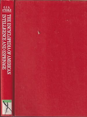 Image du vendeur pour The Encyclopedia of American Intelligence and Espionage from the Revolutionary War to the Present mis en vente par Jonathan Grobe Books