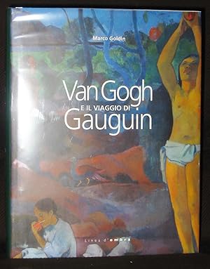 Van Gogh e Il Viaggio di Gauguin : Variazioni su un teme