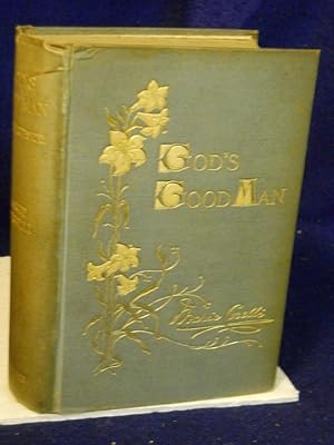 Bild des Verkufers fr God's Good Man: a simple love story zum Verkauf von Gil's Book Loft
