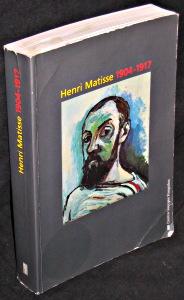 Image du vendeur pour Henri Matisse. 1904 - 1917 mis en vente par Abraxas-libris