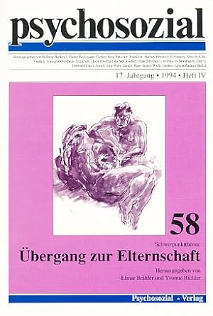 Image du vendeur pour bergang zur Elternschaft. psychosozial / 58. 17. Jg. 1994. Heft IV. mis en vente par Fundus-Online GbR Borkert Schwarz Zerfa