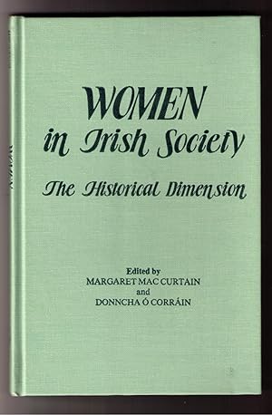 Bild des Verkufers fr Women in Irish Society: The Historical Dimension zum Verkauf von Brillig's Books