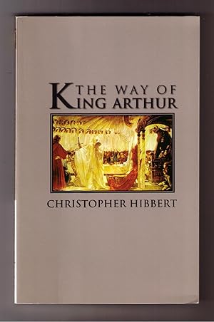 Immagine del venditore per The Way of King Arthur venduto da Brillig's Books