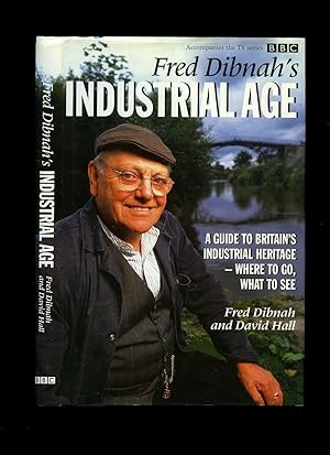 Image du vendeur pour Fred Dibnah's Industrial Age mis en vente par Little Stour Books PBFA Member