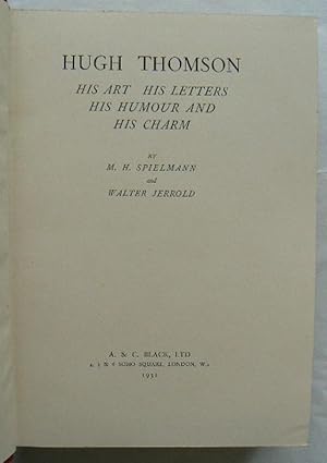 Imagen del vendedor de Hugh Thomson. His art, his letters, his humour and his charm. a la venta por Roe and Moore