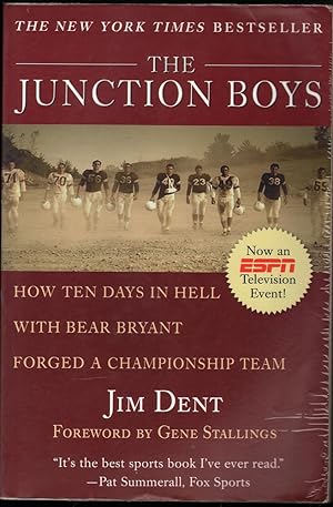Seller image for Junction Boys: How 10 Days in Hell with Bear Bryant Forged a Champion Team at Texas A&m for sale by Mr Pickwick's Fine Old Books