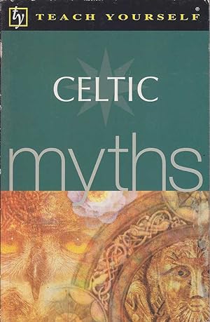 Seller image for Teach Yourself: Celtic myths for sale by Mr Pickwick's Fine Old Books