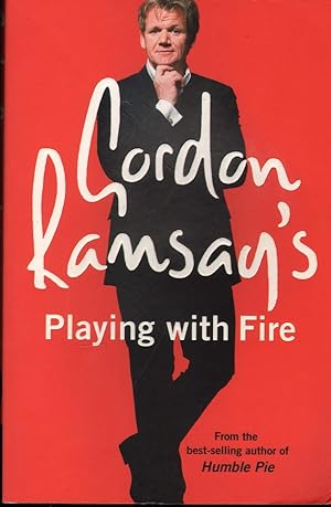 Seller image for Gordon Ramsay's playing with fire. for sale by Mr Pickwick's Fine Old Books