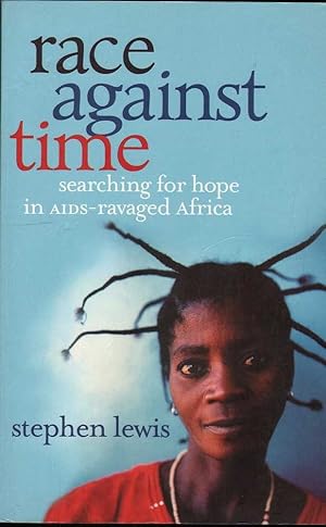 Seller image for Race Against Time: Finding Hope in Africa's Battle with AIDS for sale by Mr Pickwick's Fine Old Books
