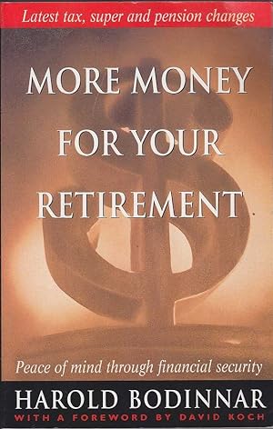 More Money For Your Retirement: Peace of Mind Through Financial Security
