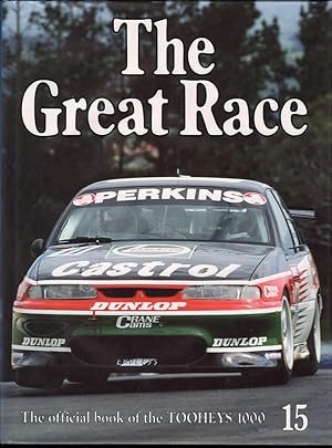 The Great Race: The Official Book of the Tooheys 1000