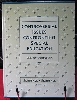 Imagen del vendedor de Controversial Issues Confronting Special Education: Divergent Perspectives a la venta por Phyllis35